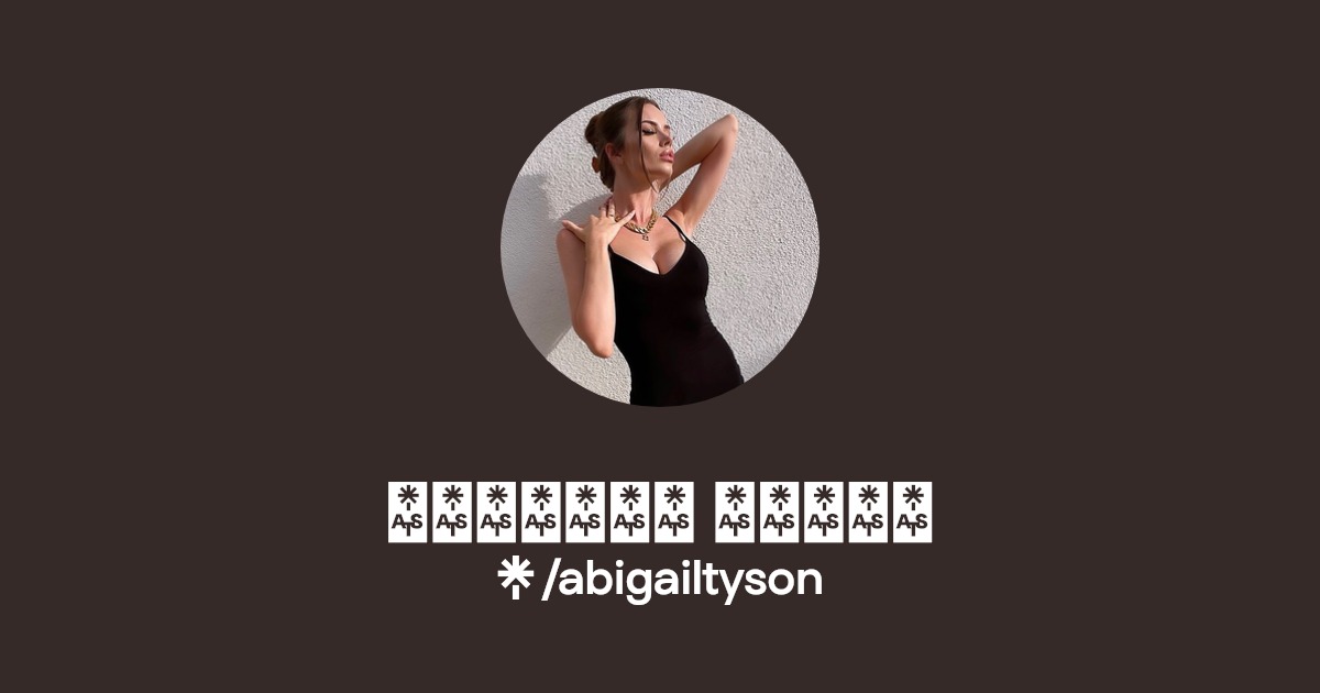 𝕬𝖇𝖎𝖌𝖆𝖎𝖑 𝕿𝖞𝖘𝖔𝖓 | Twitter | Linktree