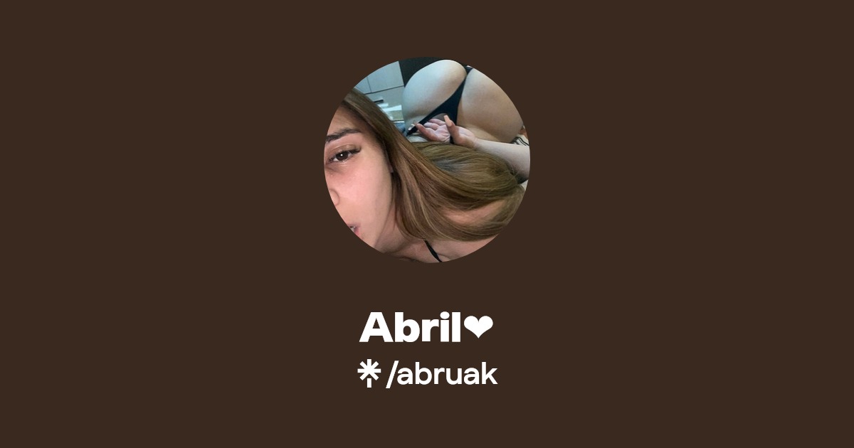 Abril ️ | Twitter, Instagram, TikTok | Linktree