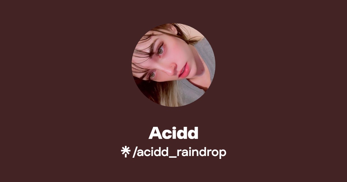 Acidd - Find Acidd Onlyfans - Linktree