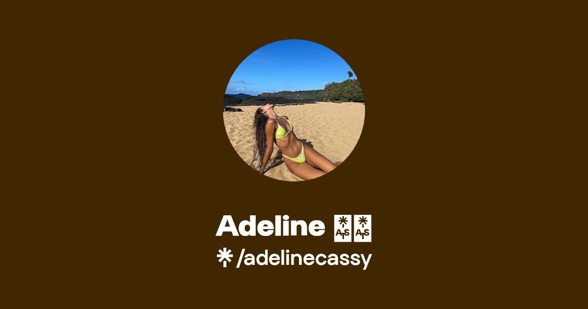 Adeline 💖 - Find Adeline 💖 Onlyfans - Linktree