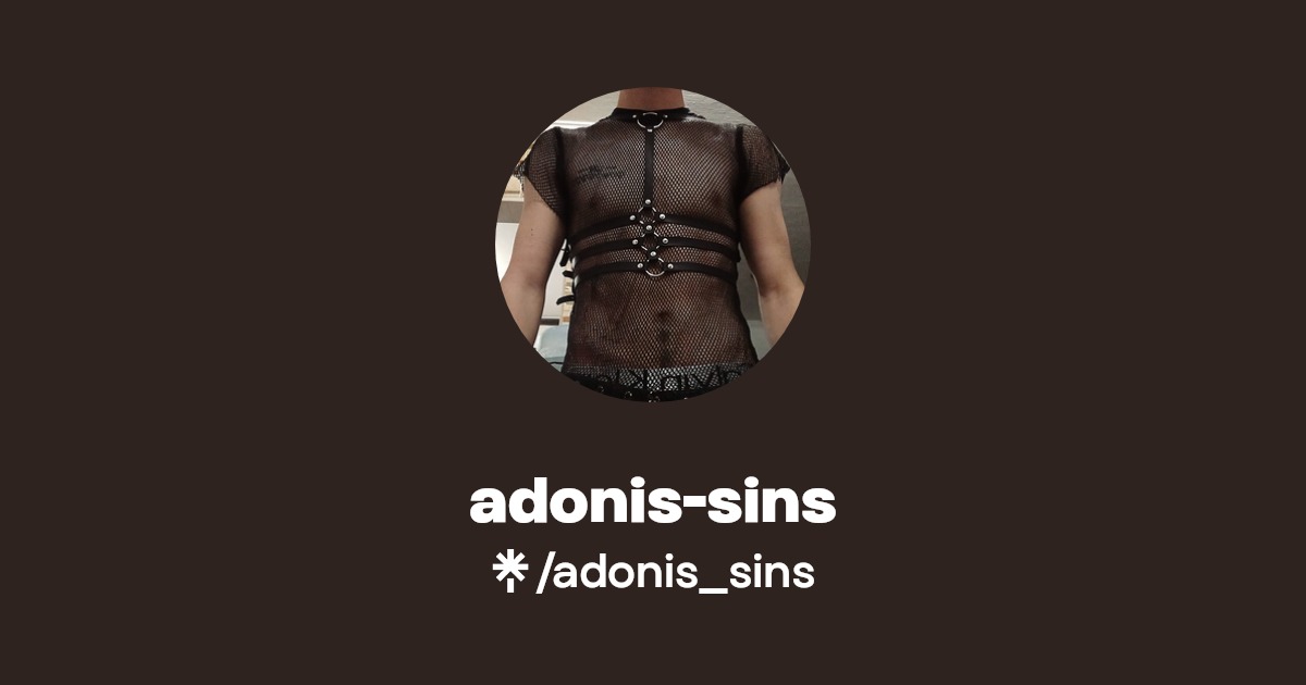 adonis-sins - Find adonis-sins Onlyfans - Linktree