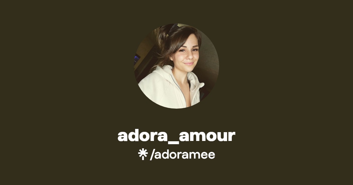 adora_amour - Find adora_amour Onlyfans - Linktree