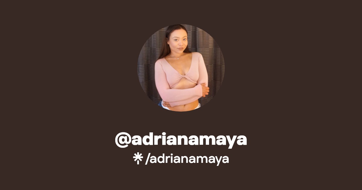 adrianamaya - Find @adrianamaya Onlyfans - Linktree