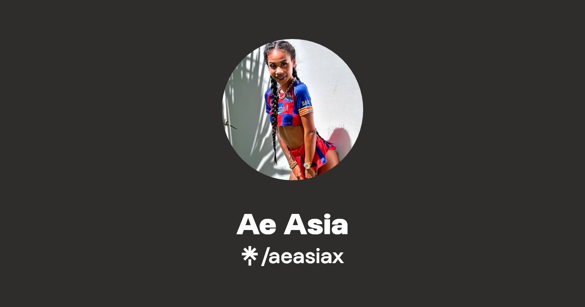 Ae Asia - Find Ae Asia Onlyfans - Linktree