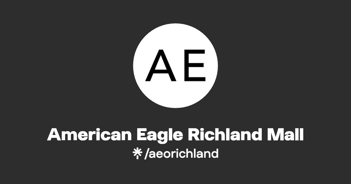 American Eagle Richland Mall Linktree
