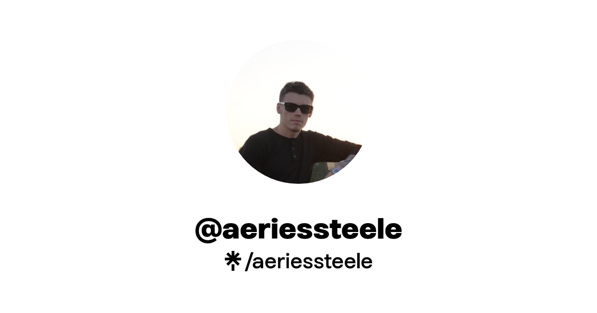 aeriessteele - Find @aeriessteele Onlyfans - Linktree
