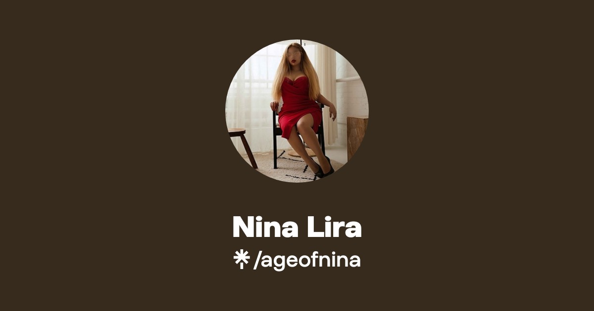 Nina Lira - Find Nina Lira Onlyfans - Linktree