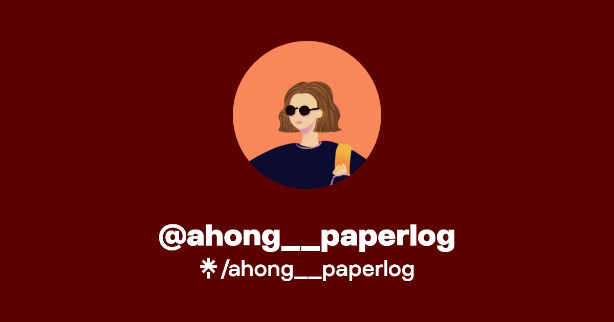 @ahong__paperlog | Linktree