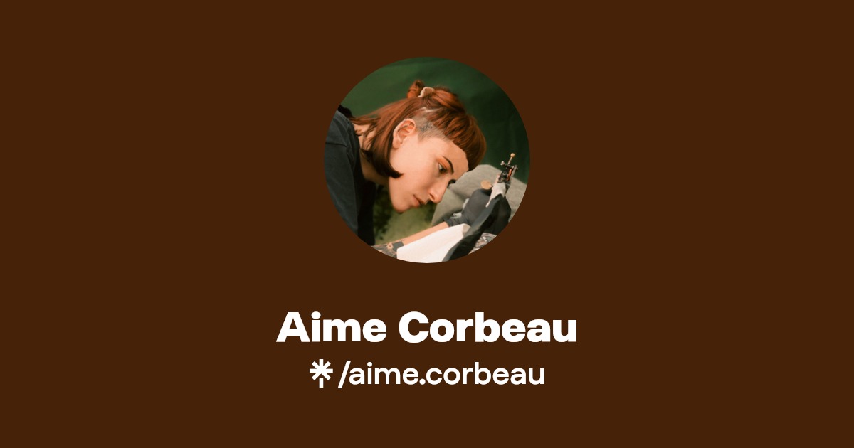 AIME CORBEAU Instagram, TikTok Linktree