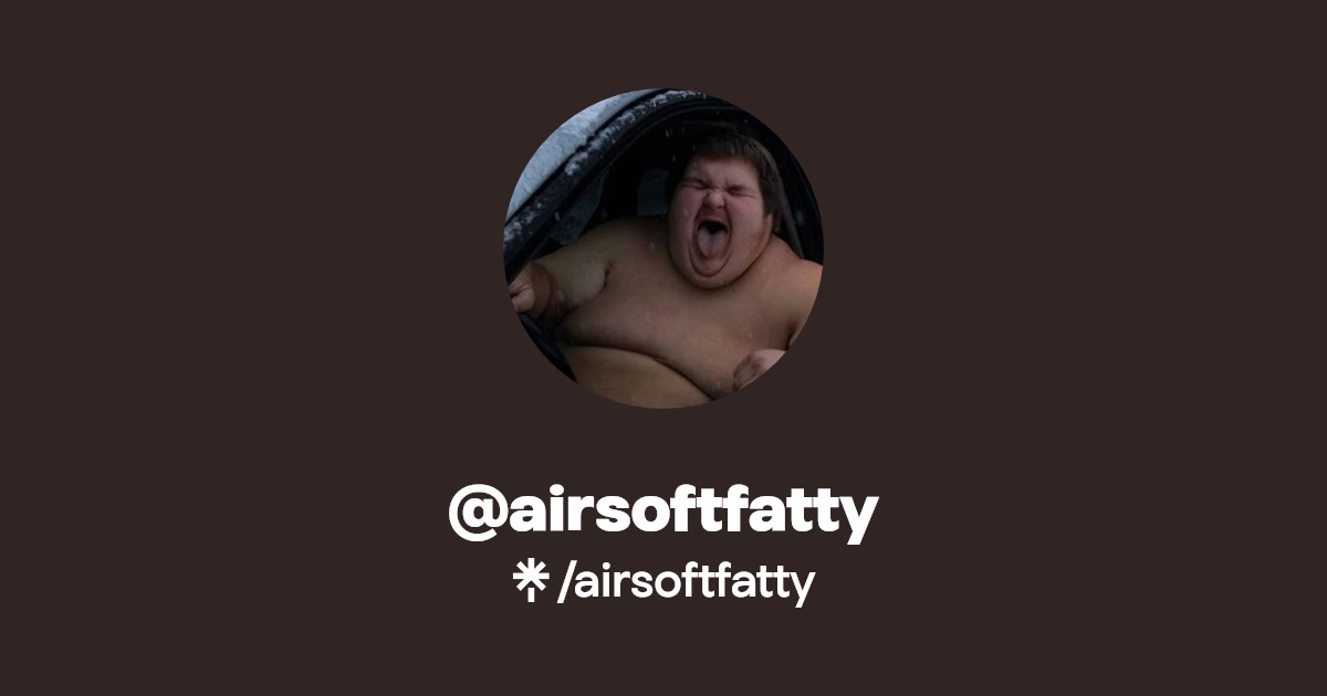 airsoftfatty Twitch Linktree