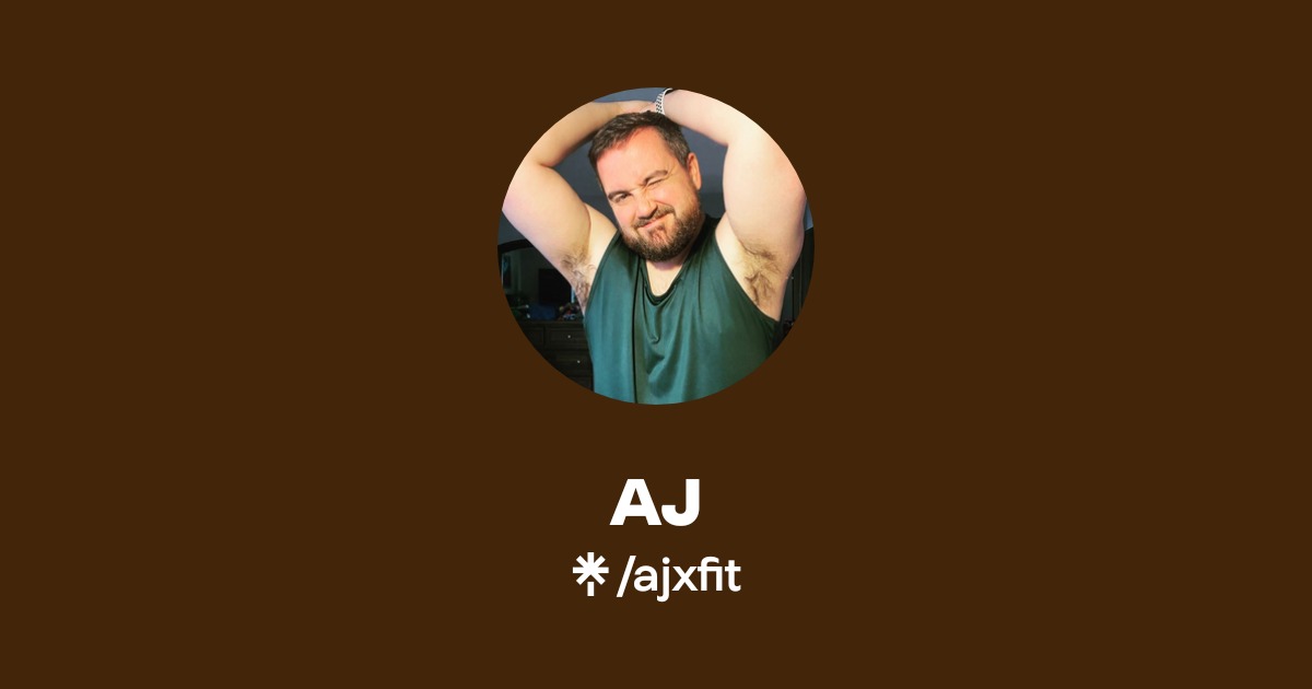AJ - Find AJ Onlyfans - Linktree