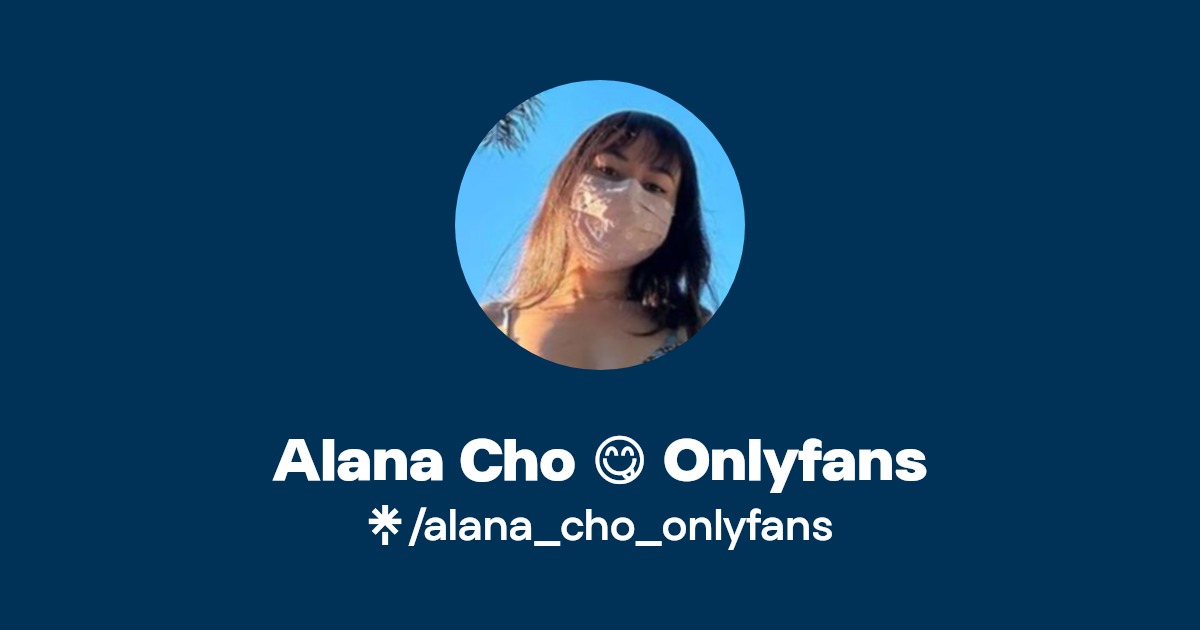 Alana Cho 😋 Onlyfans OnlyFans Official Exclusive Content & Account