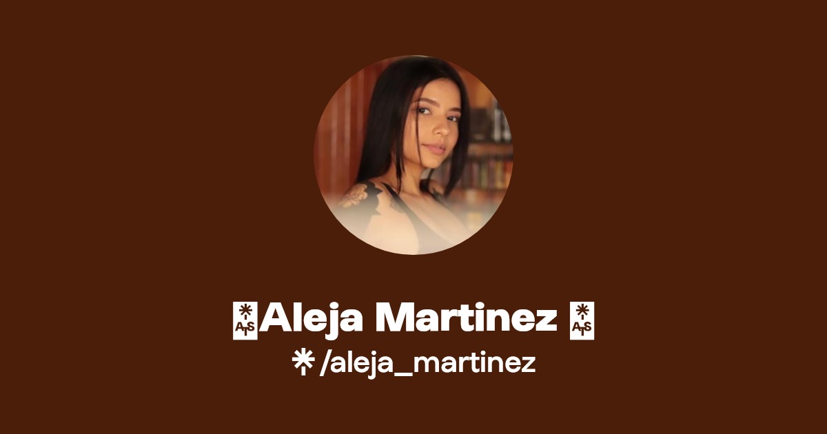 💋Aleja Martinez 💋 - Find 💋Aleja Martinez 💋 Onlyfans - Linktree