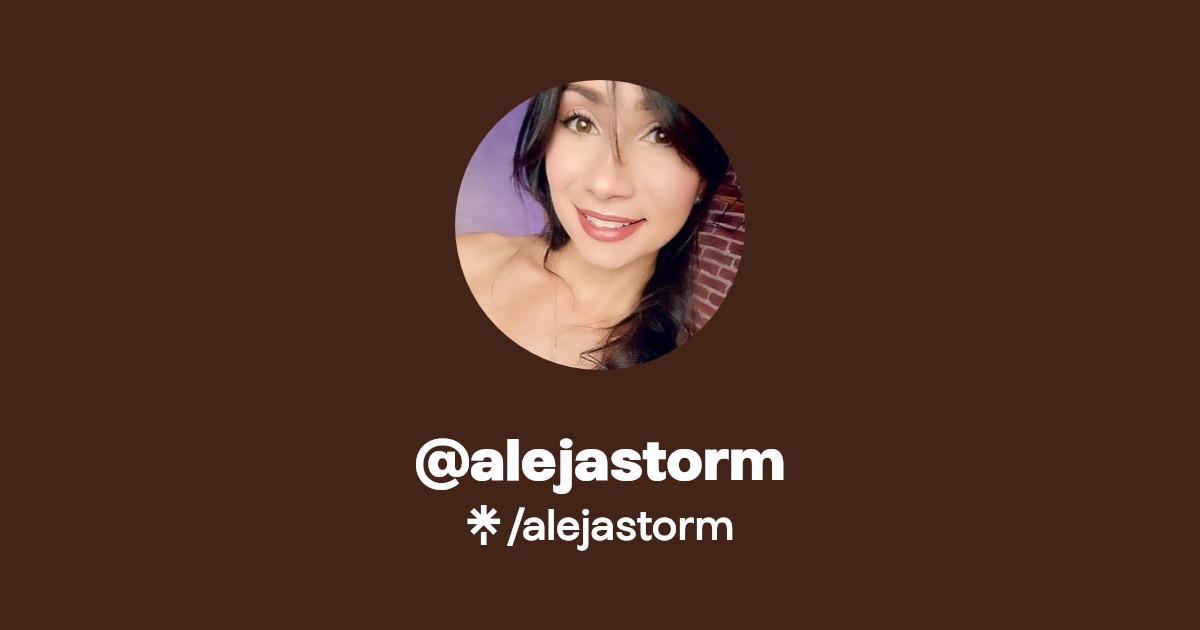 alejastorm - Find @alejastorm Onlyfans - Linktree