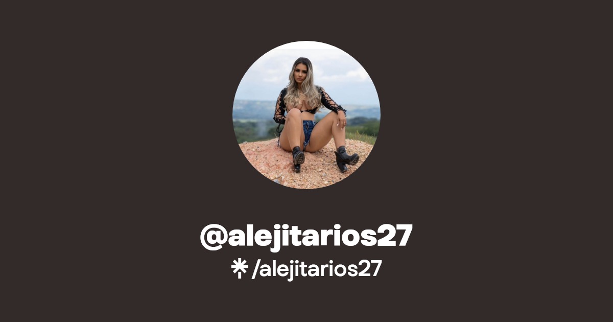 alejitarios27 - Find @alejitarios27 Onlyfans - Linktree
