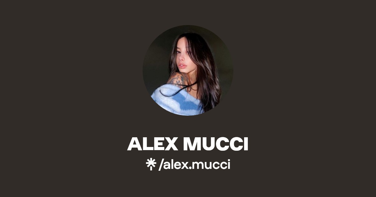 ALEX MUCCI - Find ALEX MUCCI Onlyfans - Linktree