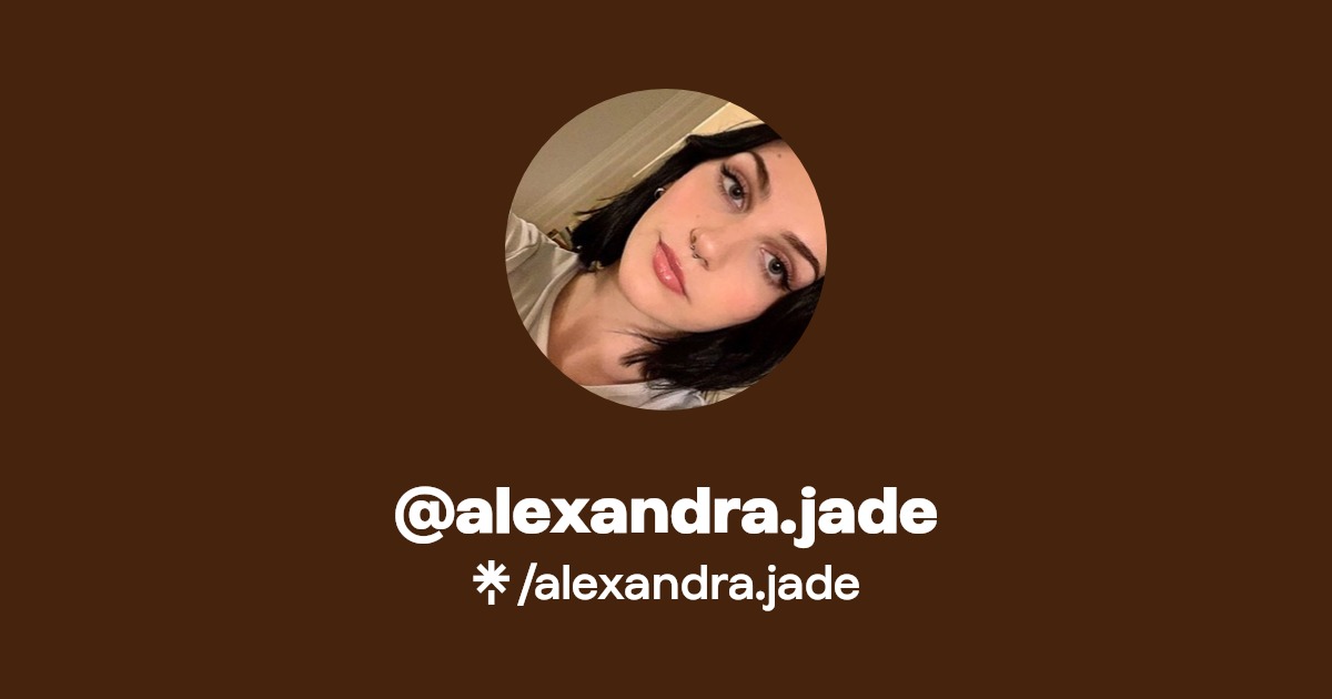 alexandra.jade - Find @alexandra.jade Onlyfans - Linktree