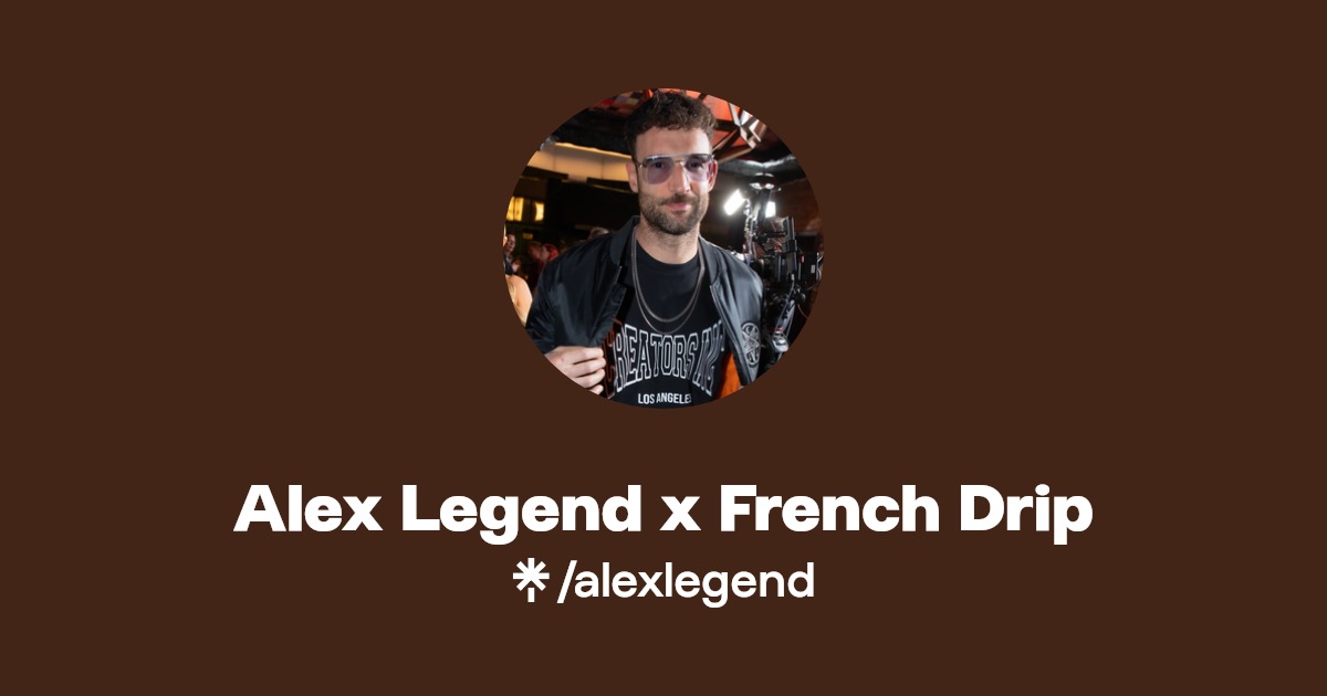 Alex Legend x French Drip - Find Alex Legend x French Drip Onlyfans