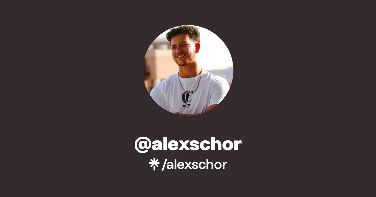 alexschor | TikTok | Linktree