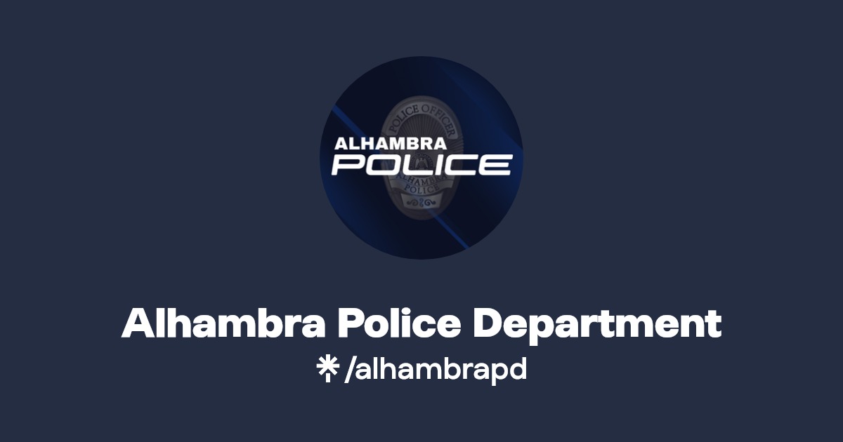 Alhambra Police Department Instagram, Facebook Linktree