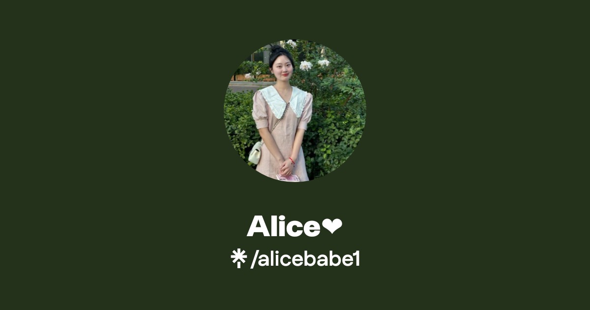 Alice ️ | Linktree