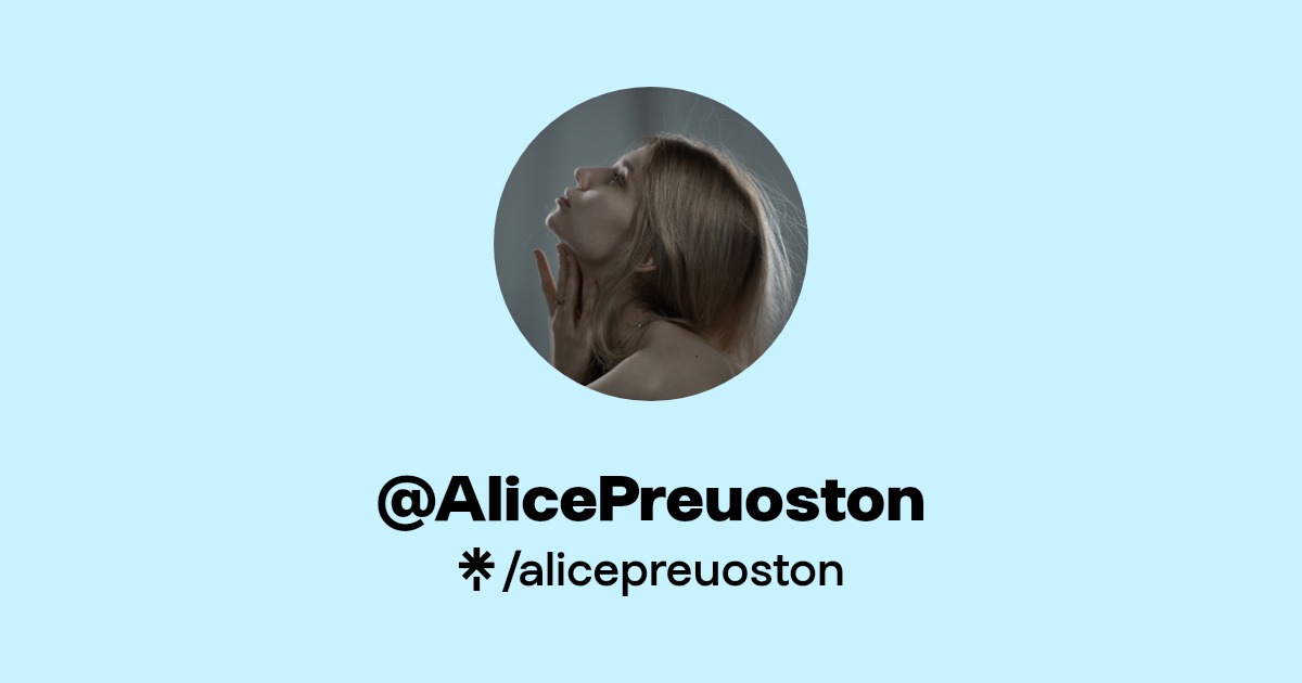 @AlicePreuoston - Find @AlicePreuoston Onlyfans - Linktree