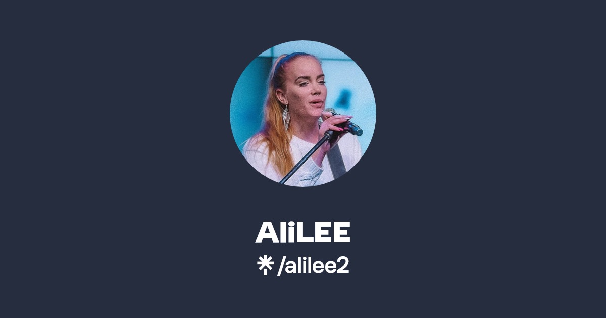 @alilee2's link in bio | Music, merch and socials | Linktree