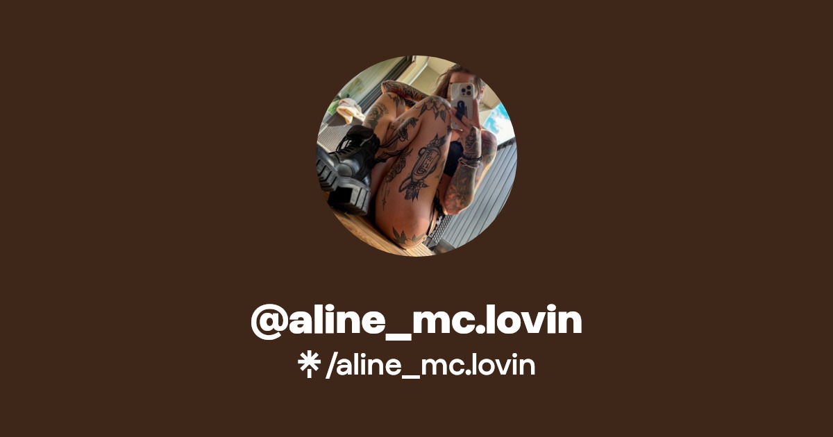 aline_mc.lovin - Find @aline_mc.lovin Onlyfans - Linktree