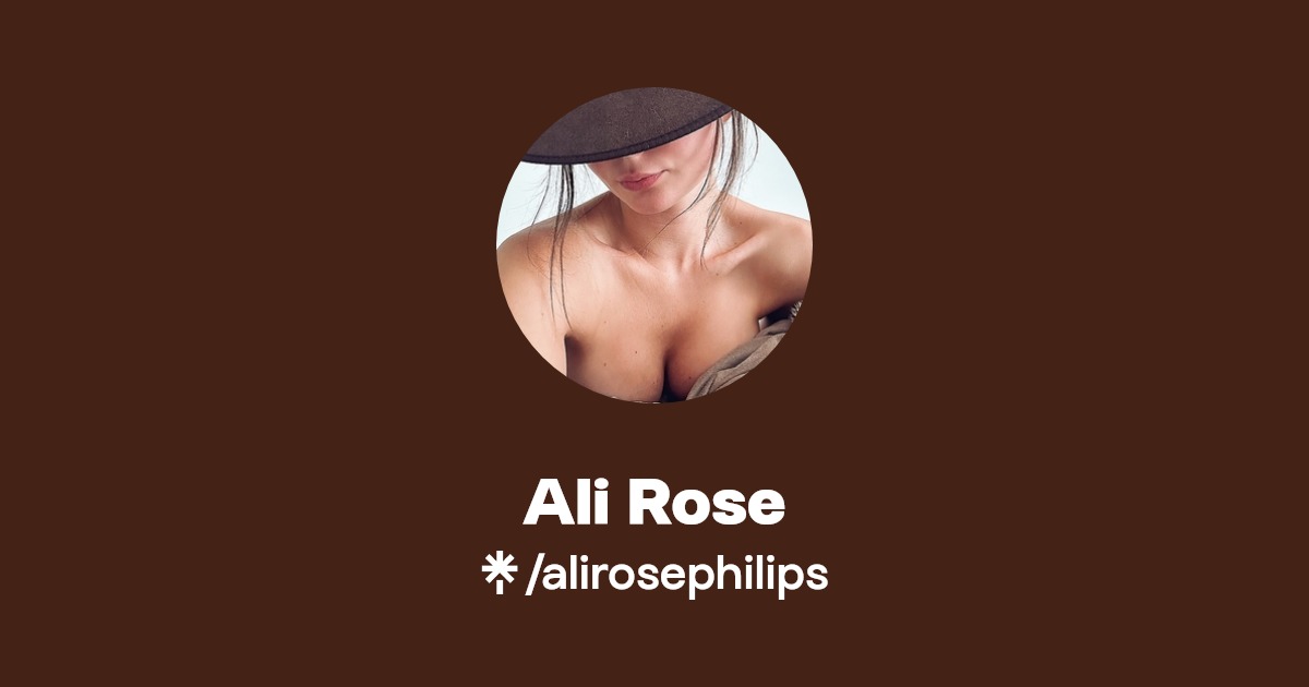 Ali Rose - Find Ali Rose Onlyfans - Linktree