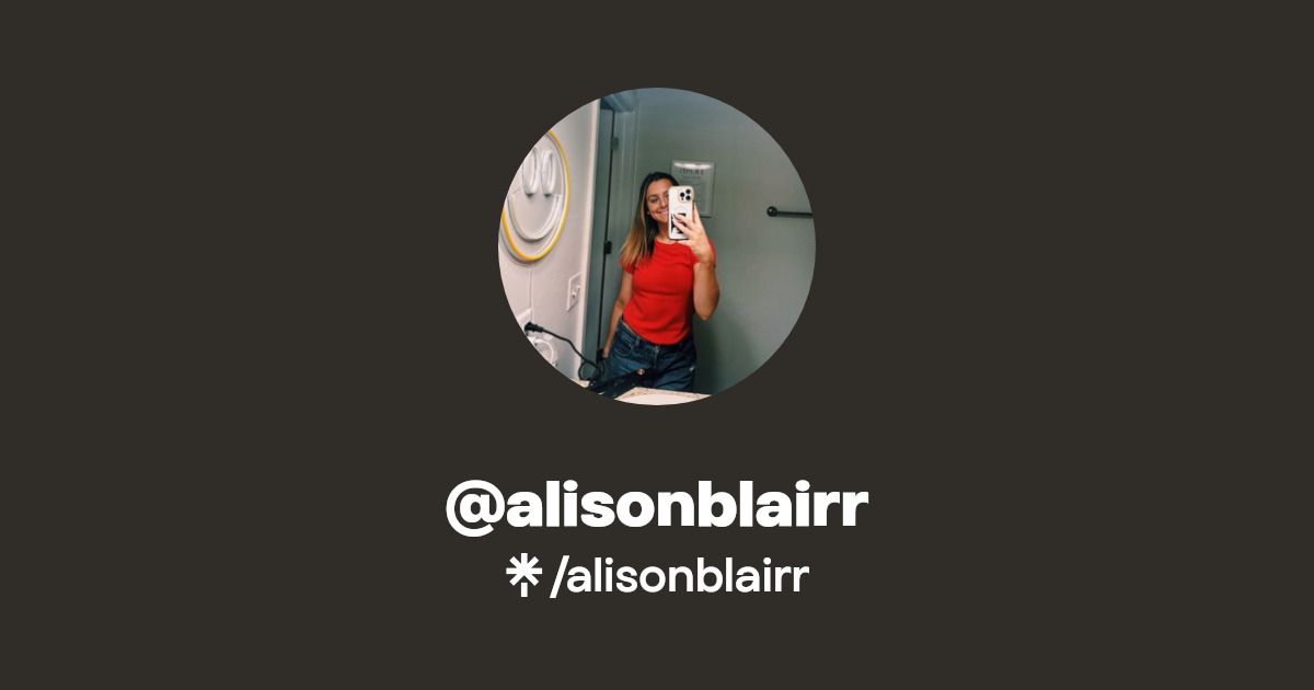 alisonblairr | TikTok | Linktree