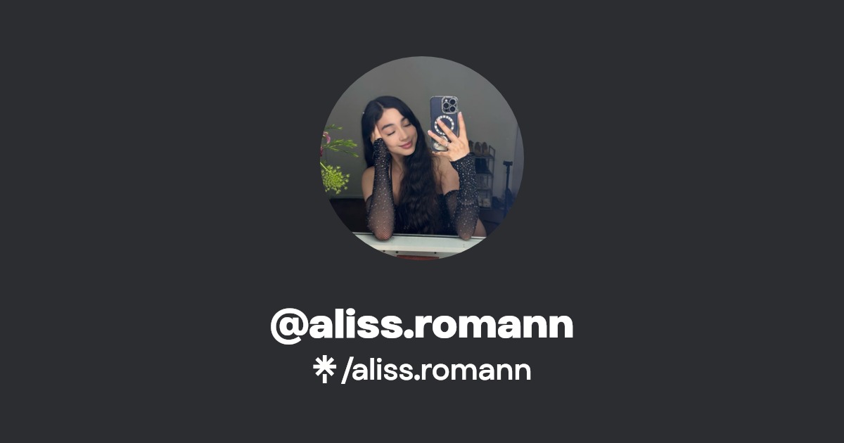 aliss.romann | Instagram, TikTok, Twitch | Linktree