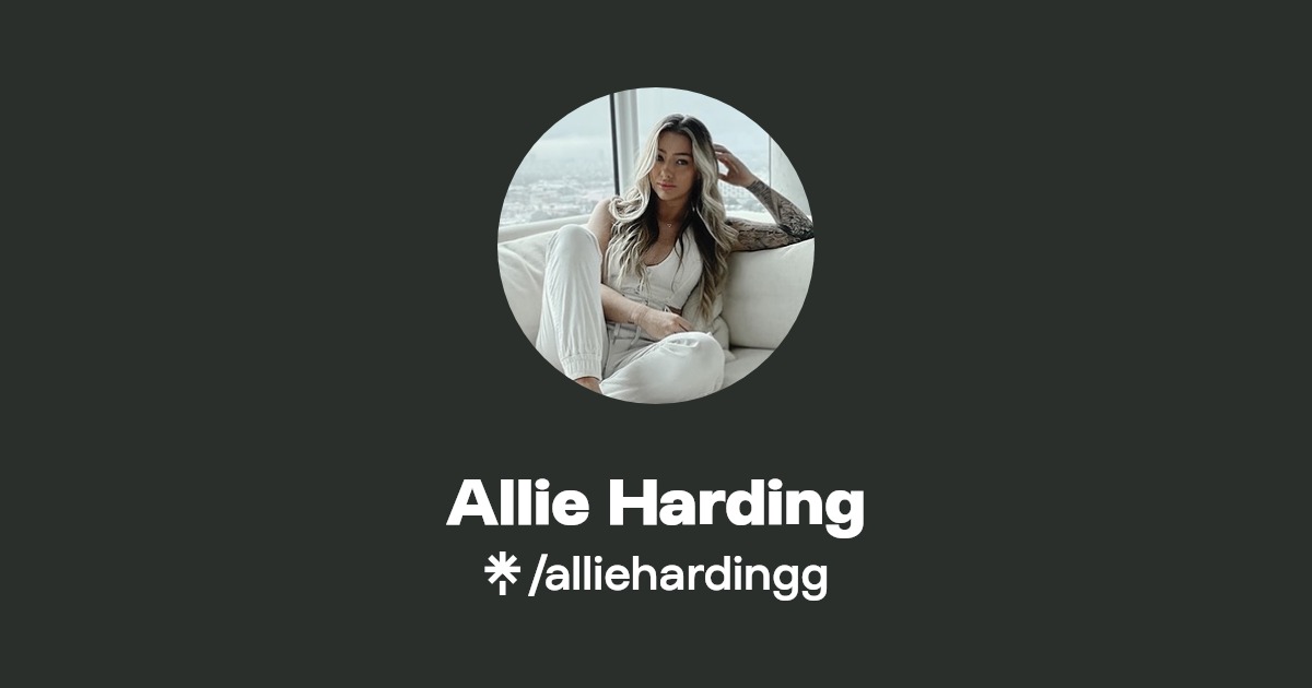 Allie Harding | Instagram, TikTok | Linktree