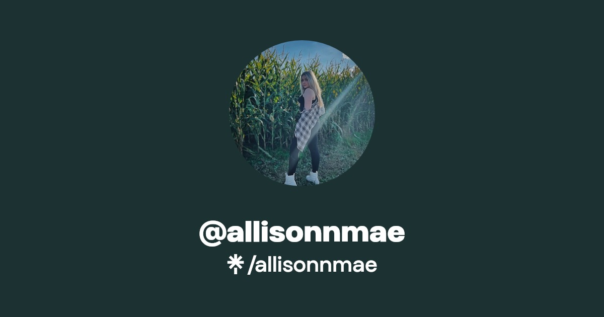 allisonnmae | Instagram, Twitch | Linktree