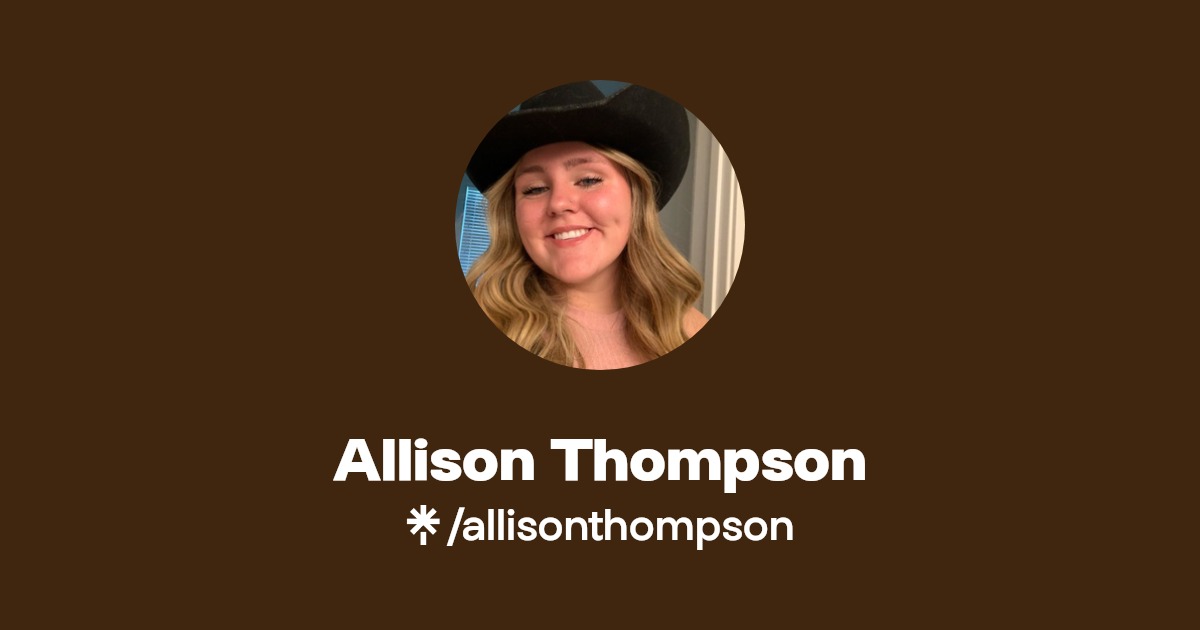 Allison Thompson TikTok Linktree