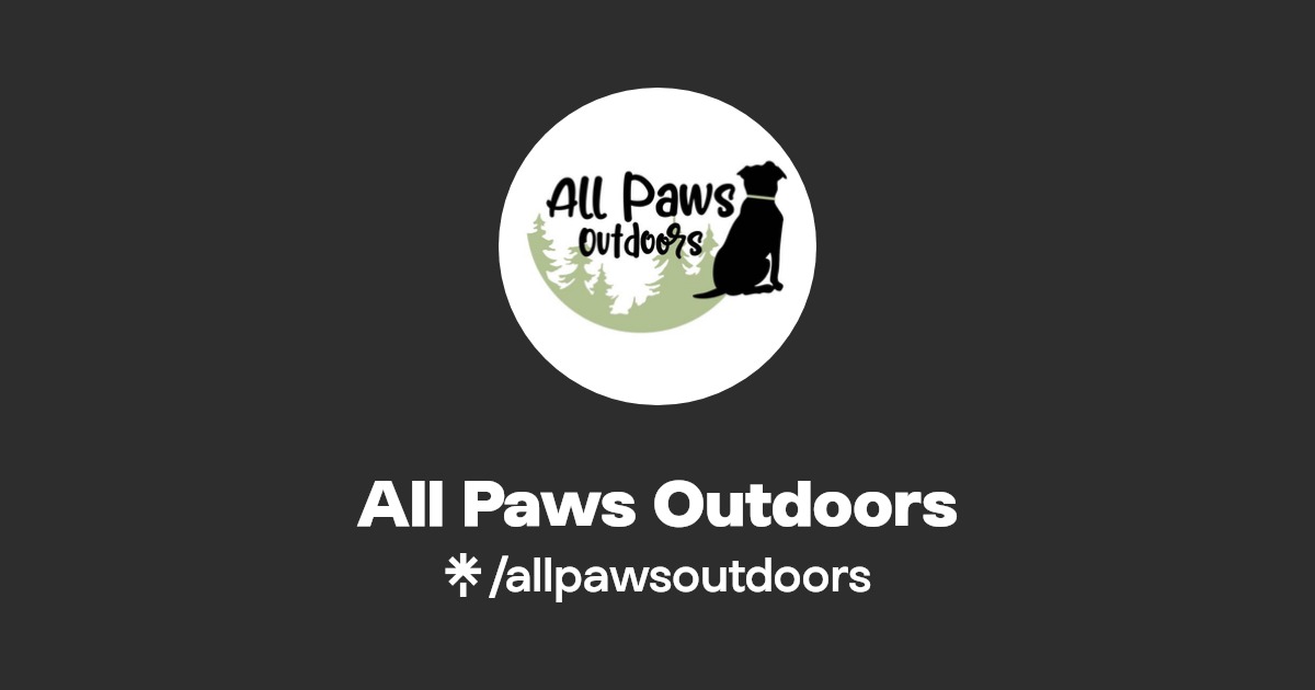 All Paws Outdoors Instagram Linktree