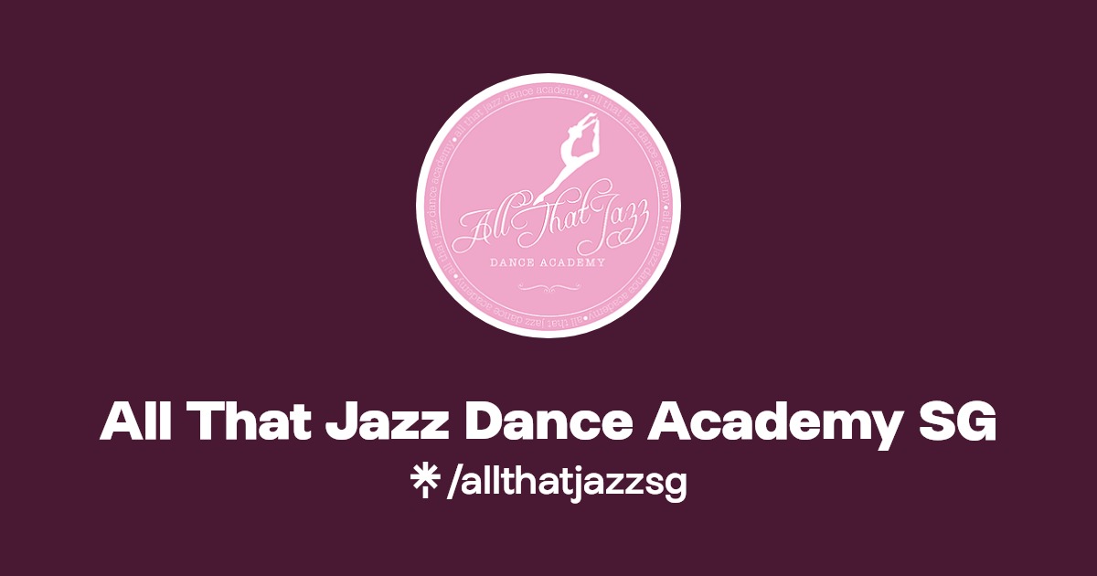All That Jazz Dance Academy SG Linktree