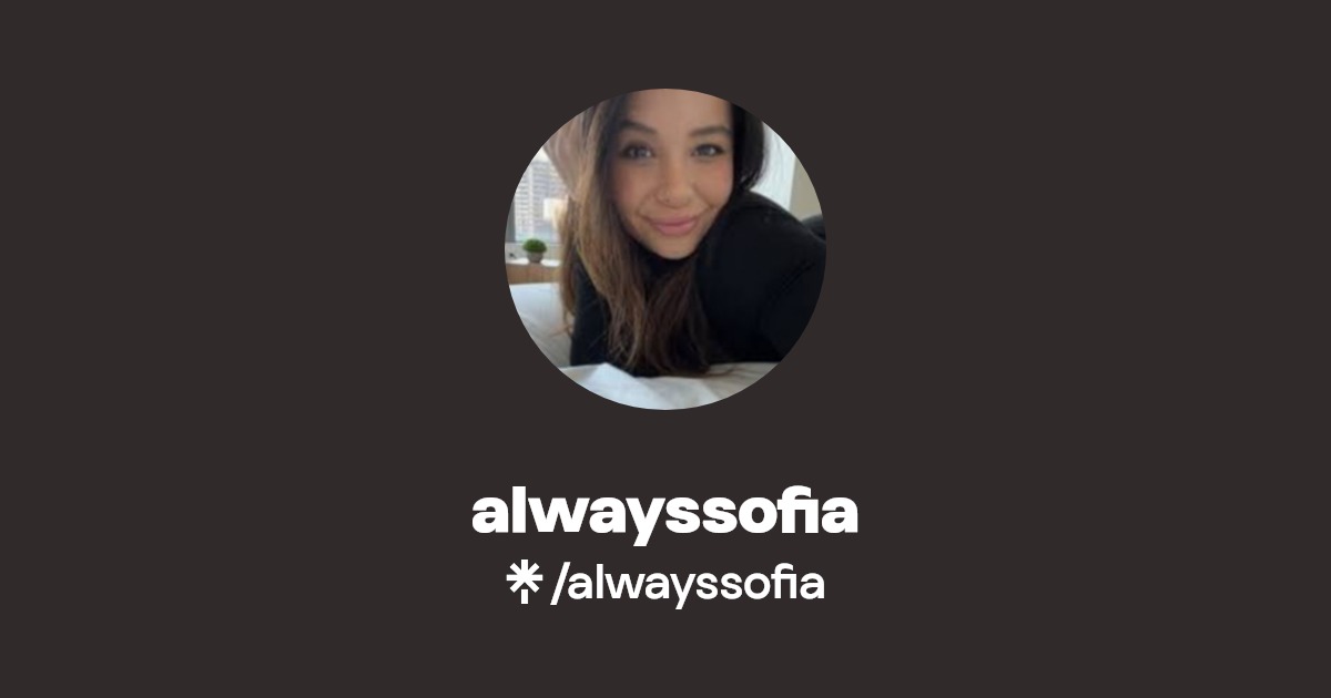 alwayssofia Linktree