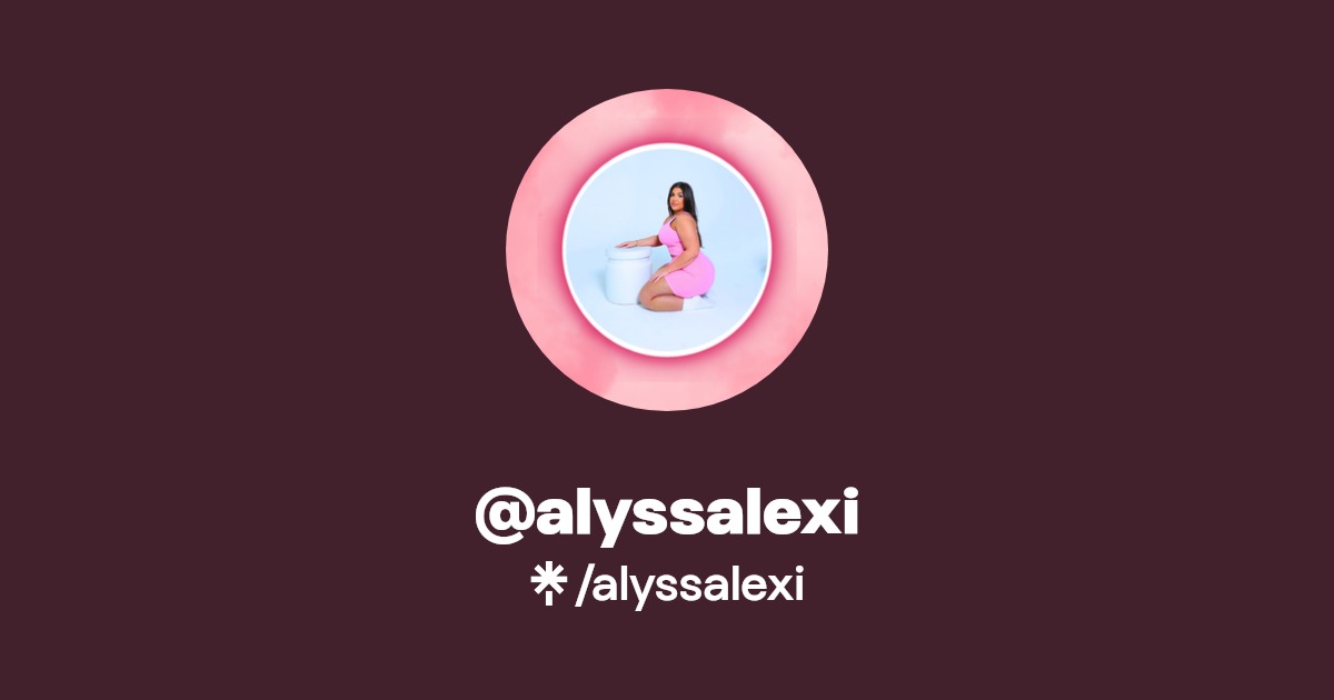 alyssalexi | Instagram, TikTok | Linktree
