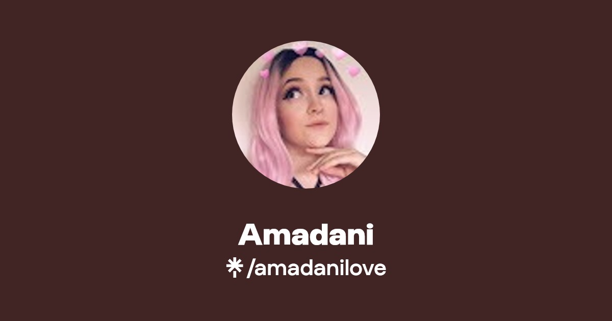 Amadani - Find Amadani Onlyfans - Linktree