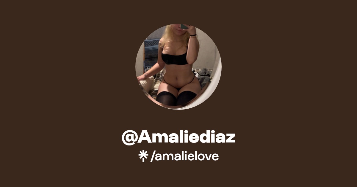 @Amaliediaz | Twitter, Instagram, TikTok | Linktree