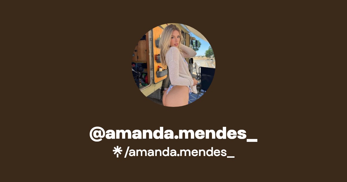 amanda.mendes_ - Find @amanda.mendes_ Onlyfans - Linktree