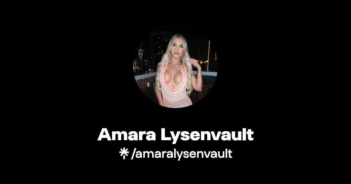 Amara Lysenvault - Find Amara Lysenvault Onlyfans - Linktree