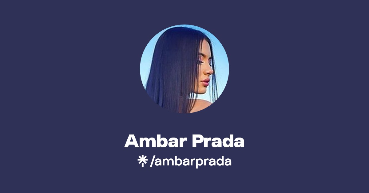 Ambar Prada - Find Ambar Prada Onlyfans - Linktree