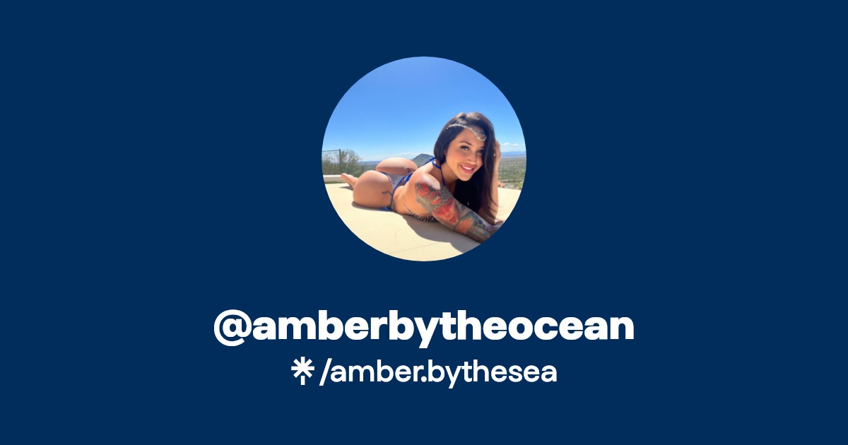 amber.bythesea - Find @amber.bythesea Onlyfans - Linktree
