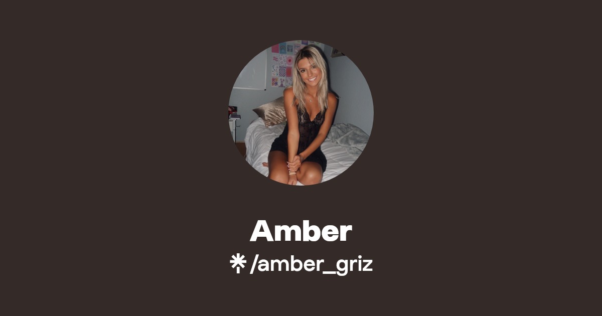 Amber - Find Amber Onlyfans - Linktree