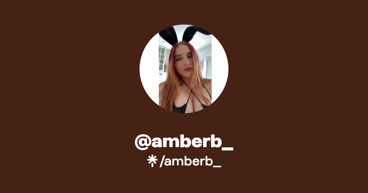 amberb_ - Find @amberb_ Onlyfans - Linktree