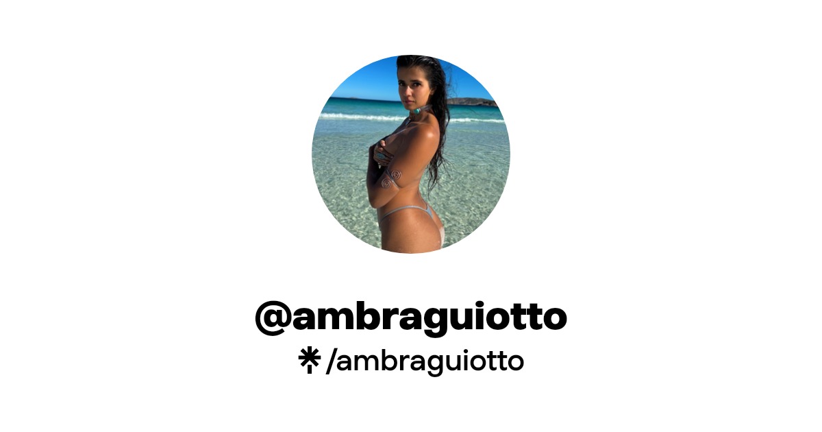 ambraguiotto - Find @ambraguiotto Onlyfans - Linktree
