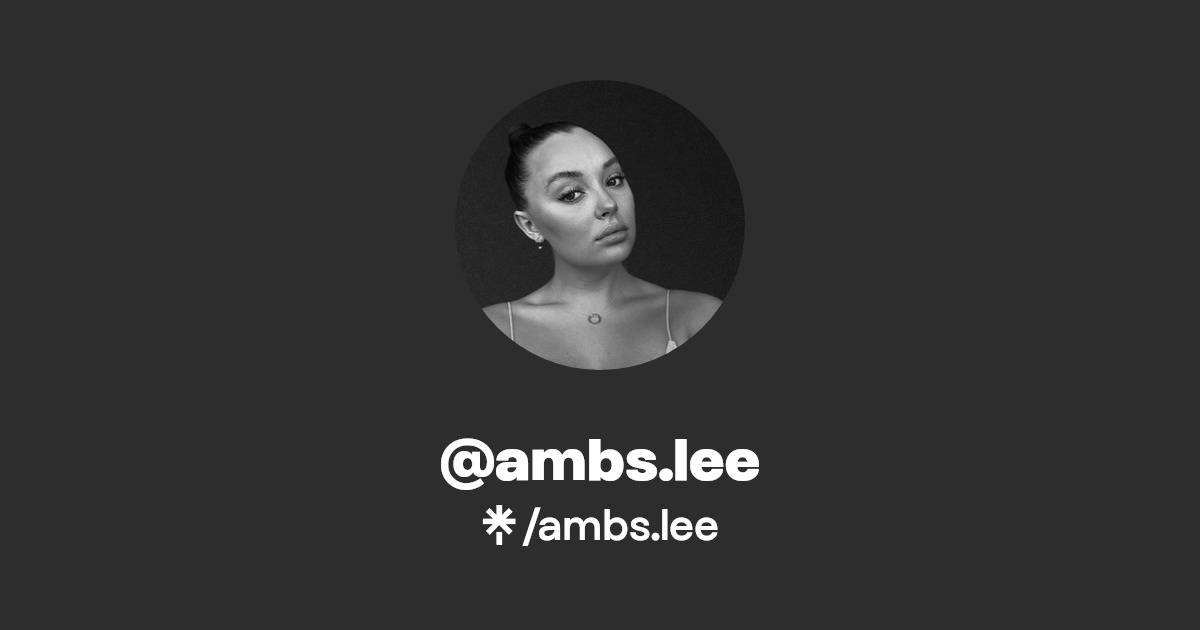 ambs.lee - Find @ambs.lee Onlyfans - Linktree