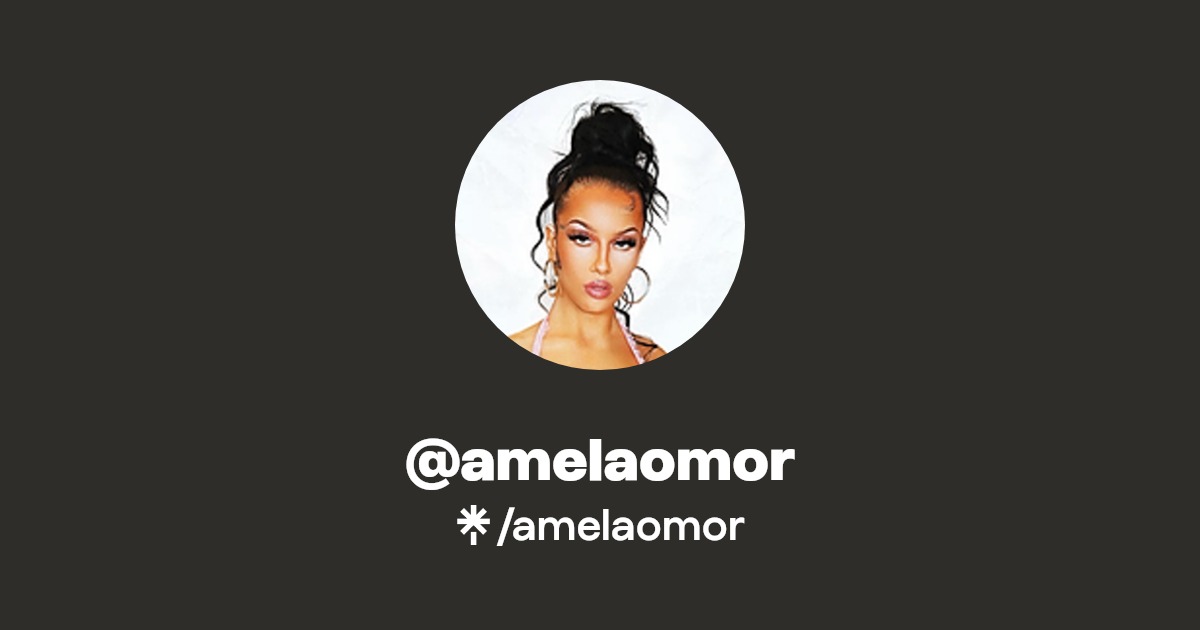 amelaomor - Find @amelaomor Onlyfans - Linktree