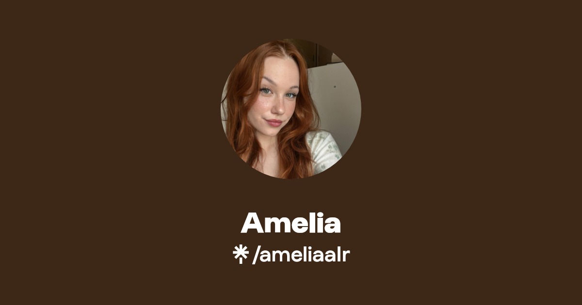Amelia - Find Amelia Onlyfans - Linktree